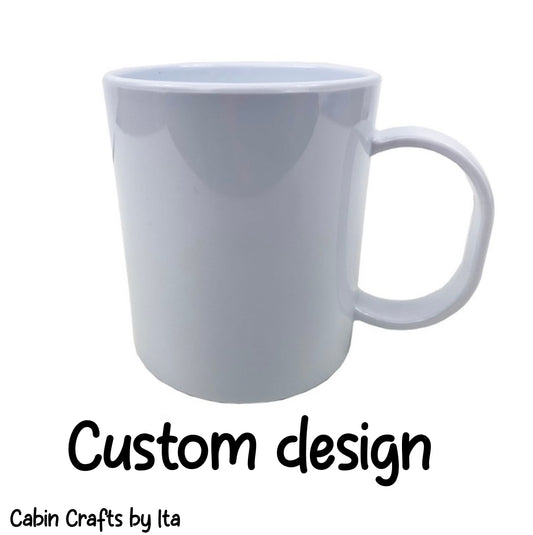Custom Design - Plastic Mug
