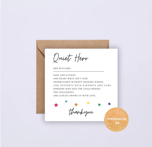Teacher Card - Quiet Hero
