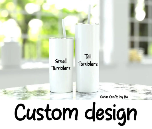 Custom Design Tumbler