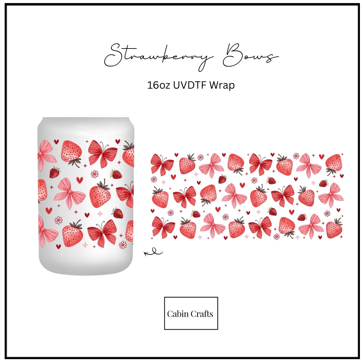 Strawberry Bows 16oz UVDTF